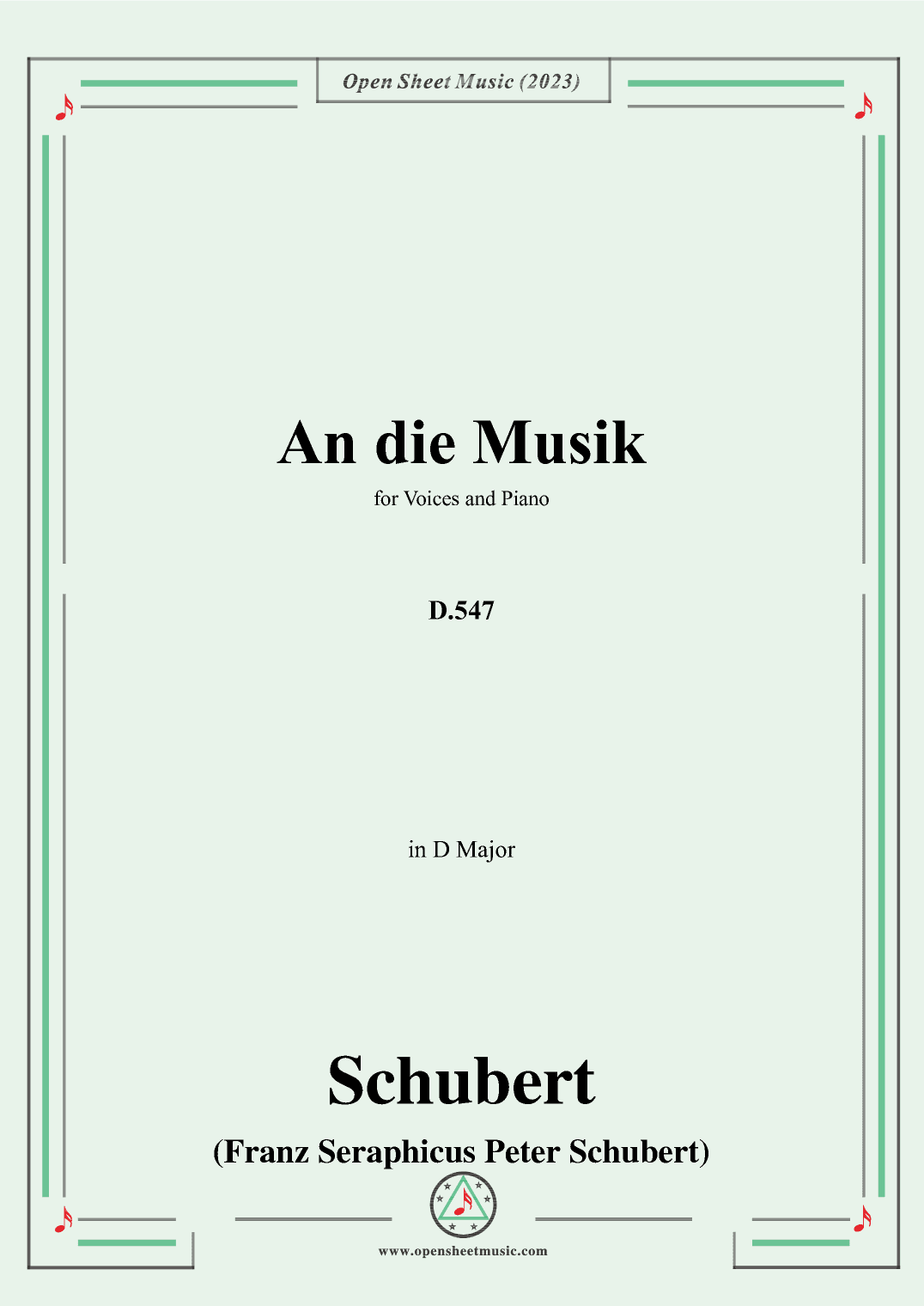 Schubert-An die Musik,D.547,for Mixed Chorus and Piano (arr. OSM Press)