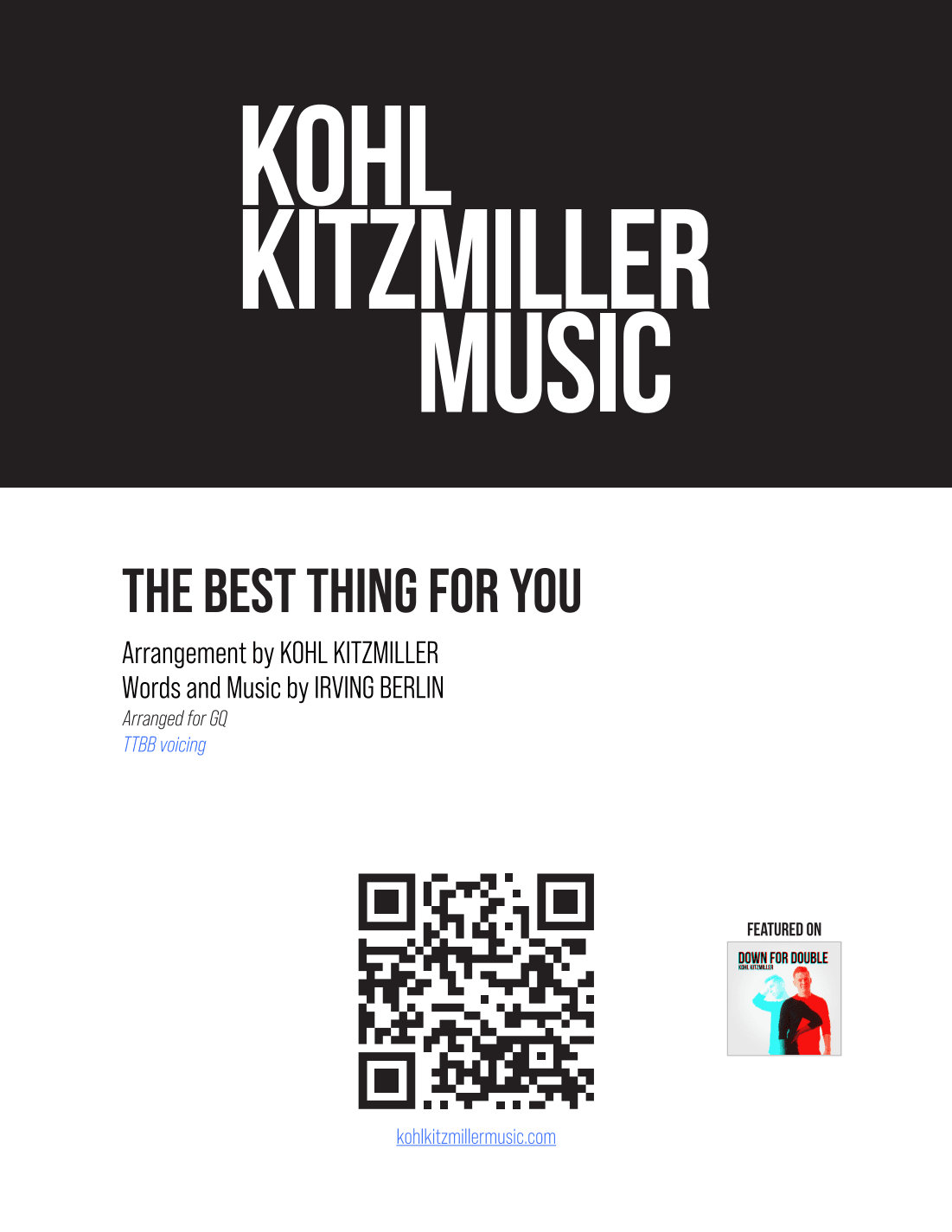 The Best Thing For You (arr. Kohl Kitzmiller)