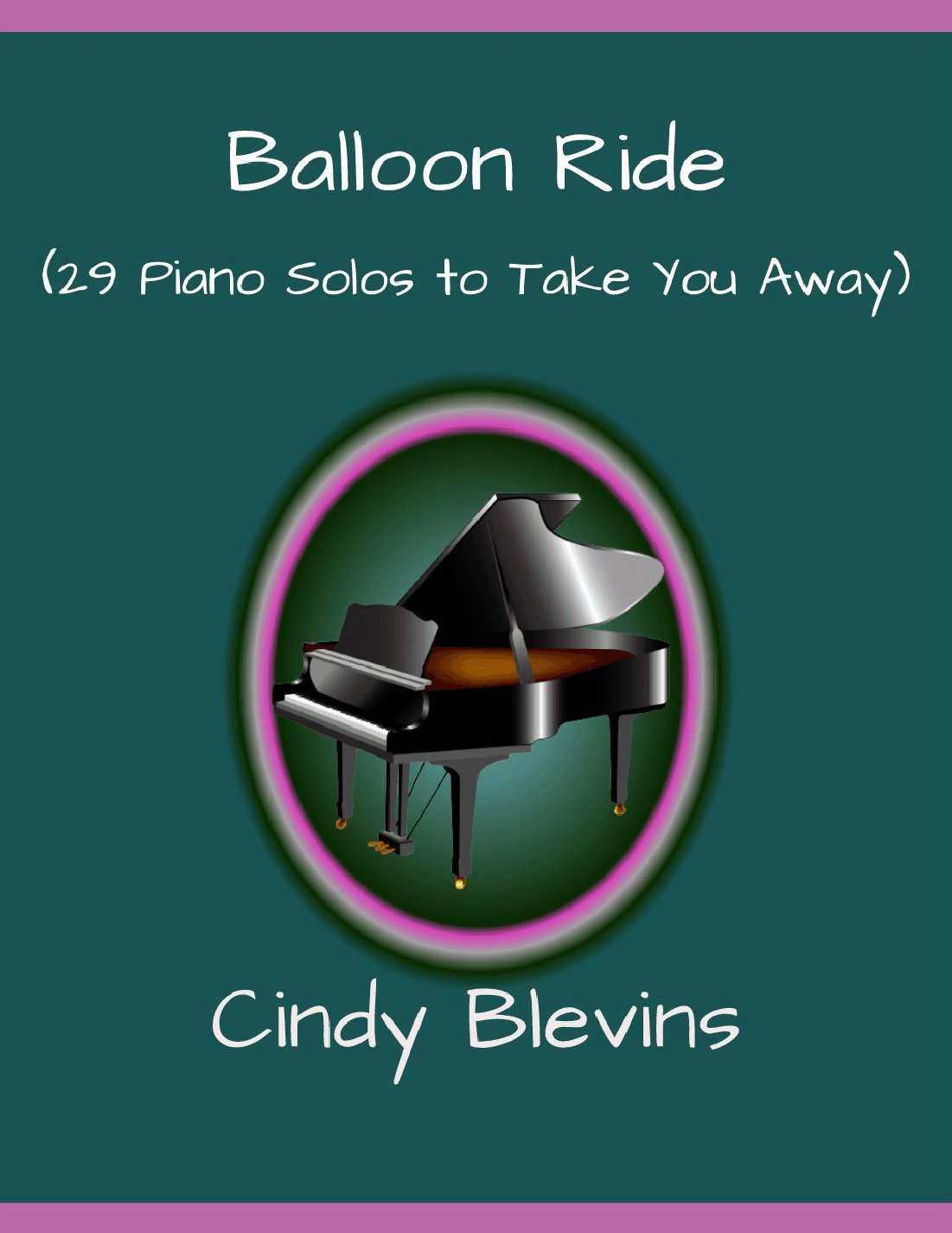 Balloon Ride, 29 Original Piano Solos, Intermediate