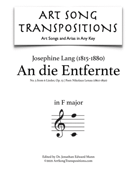 LANG: An die Entfernte, Op. 13 no. 5 (transposed to F major) (arr. ArtSongTranspositions.com)