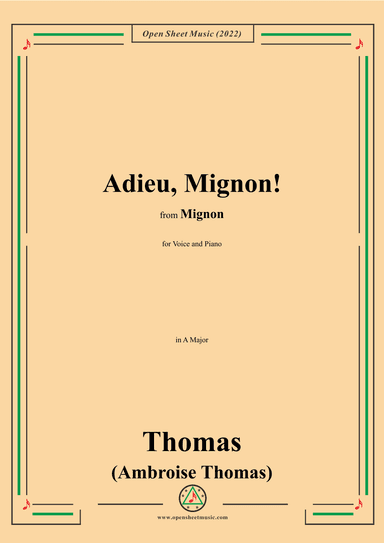 A. Thomas-Adieu,Mignon!,in A Major,from Mignon,for Voice and Piano (arr. OSM Press)