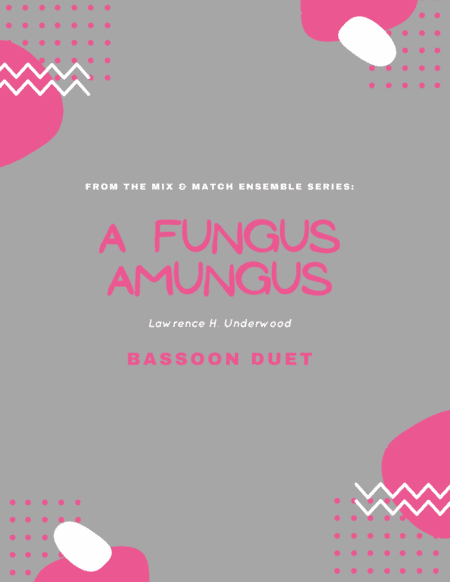 A Fungus Amungus