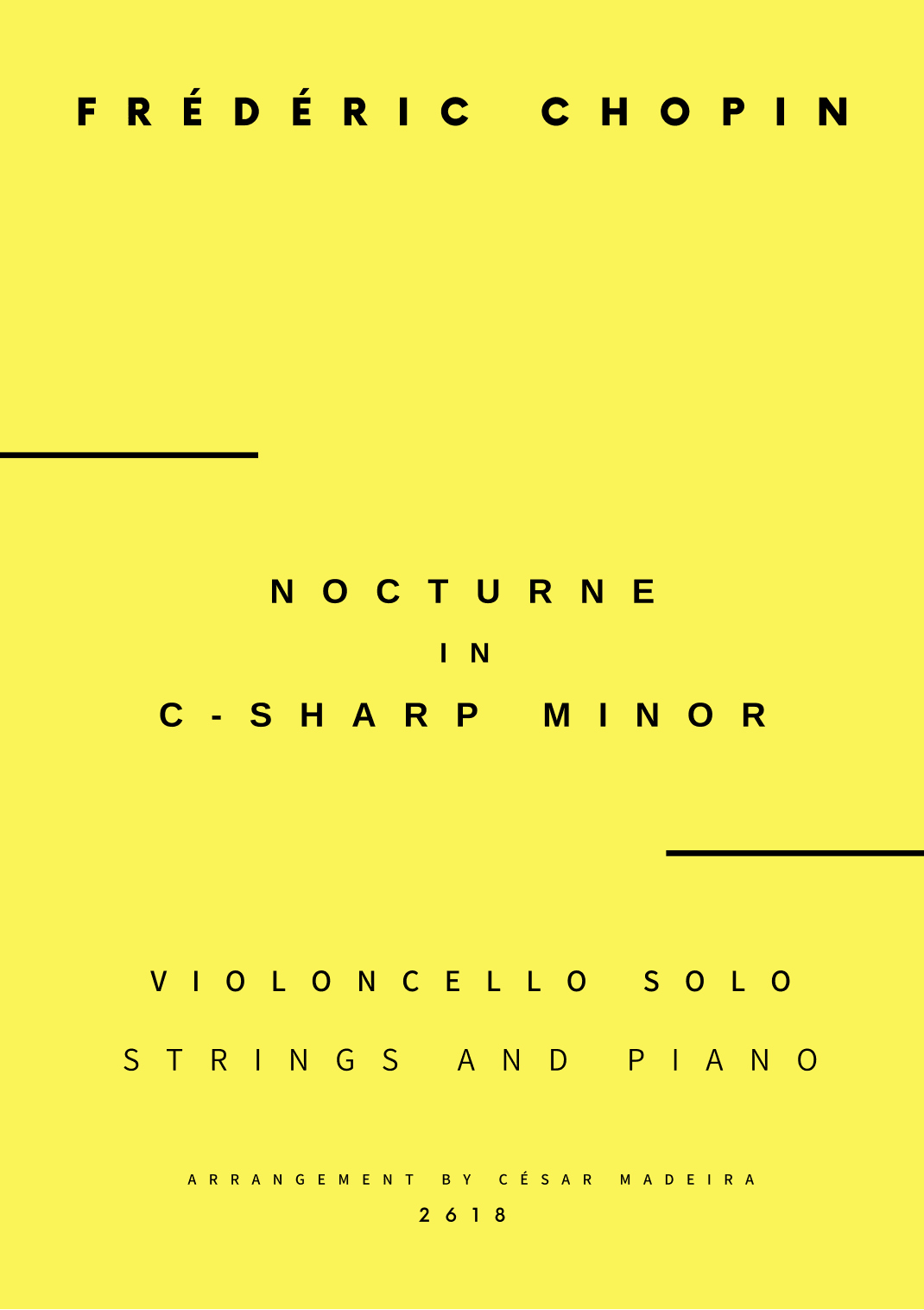 Nocturne No.20 in C Sharp minor - Cello Solo, Strings and Piano (Full Score and Parts) (arr. César Madeira)