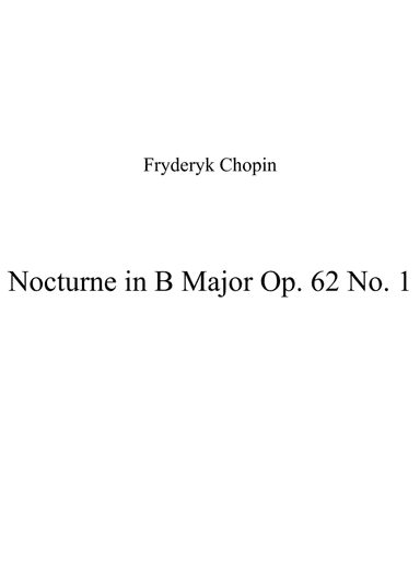 Nocturne in B Major Op. 62 No. 1 (arr. Patrizia Luraschi)