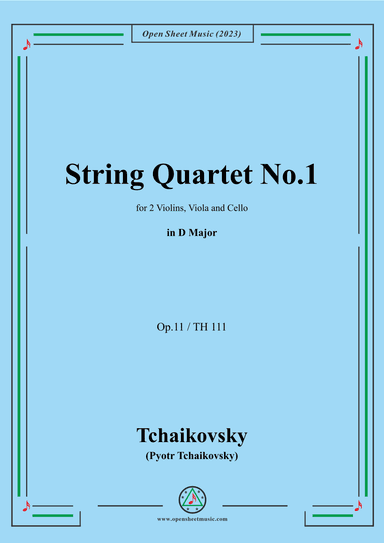 Tchaikovsky-String Quartet No.1,in D Major,Op.11 (arr. OSM Press)
