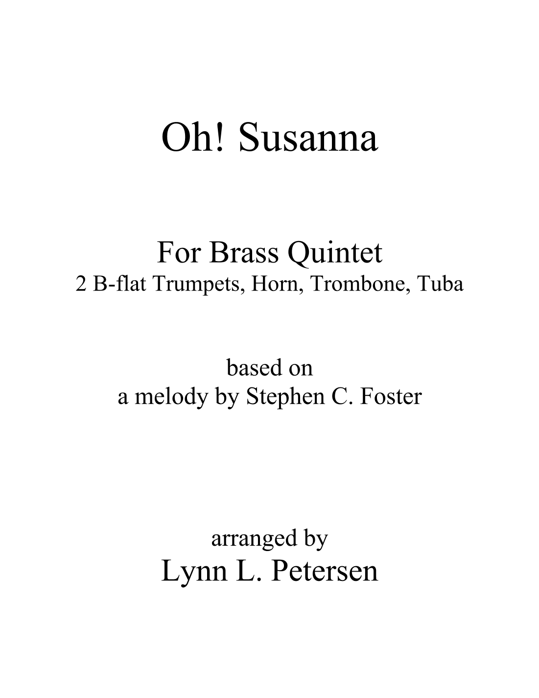 Oh! Susanna for brass quintet (arr. Lynn L. Petersen)