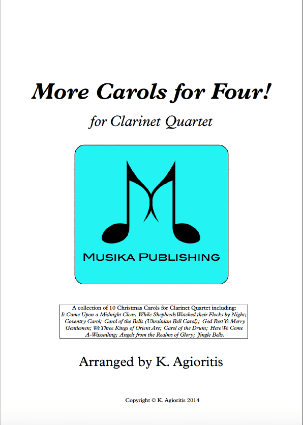 More Carols for Four! - Clarinet Quartet (arr. K. Agioritis)