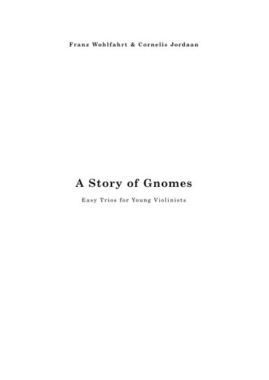 A Story of Gnomes, for beginner violin trio (arr. Cornelis Jordaan)