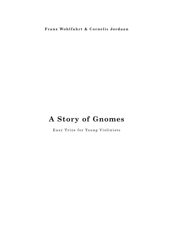 A Story of Gnomes, for beginner violin trio (arr. Cornelis Jordaan)