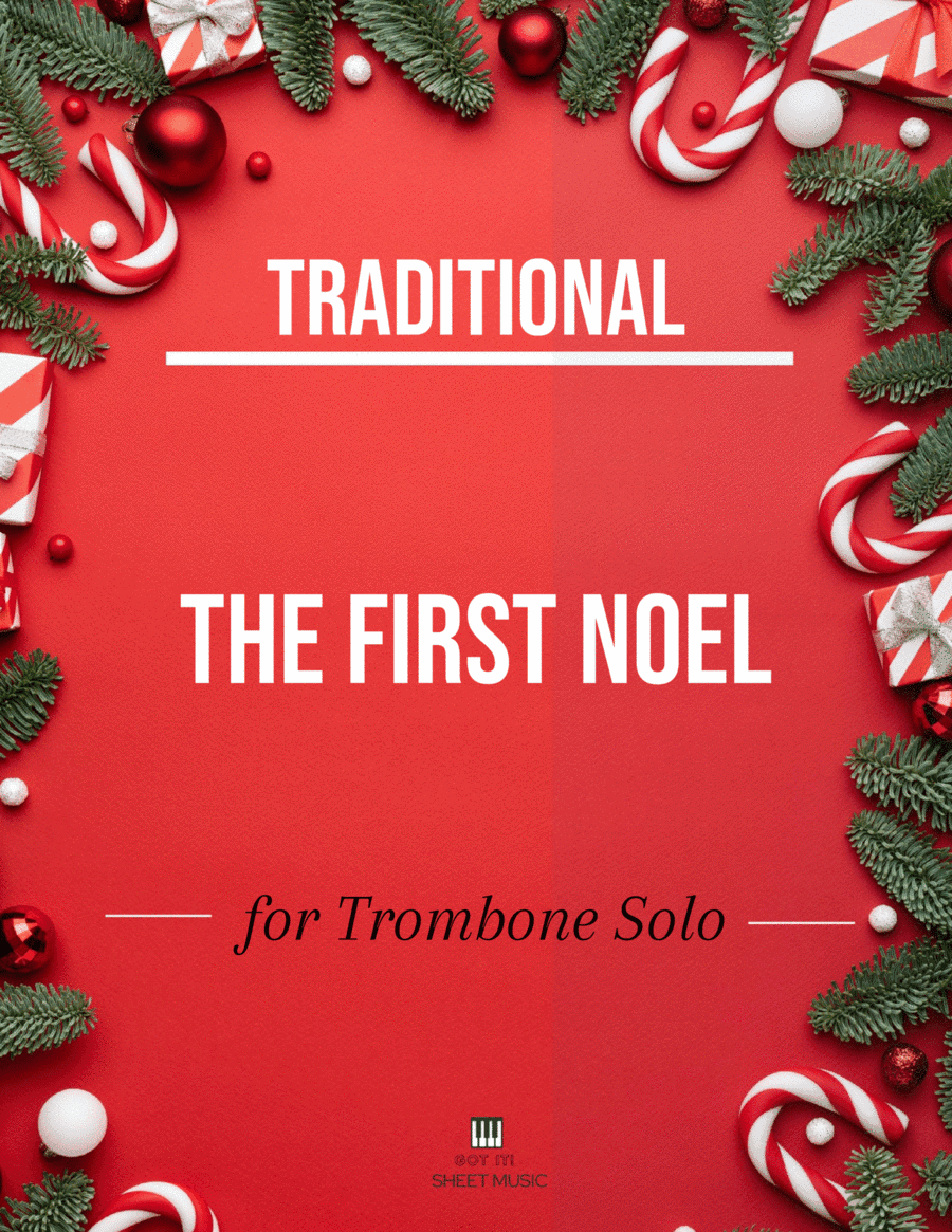 Traditional - The First Noel (Trombone Solo) (arr. André Laitano)