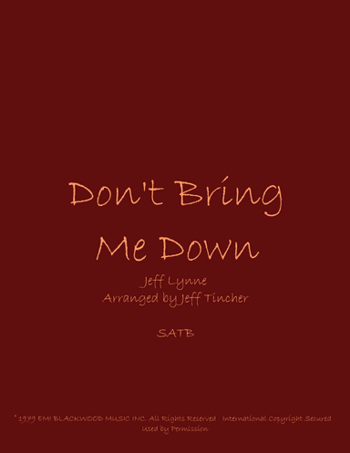 Don't Bring Me Down (arr. Jeff Tincher)