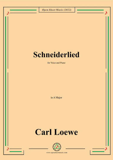 Loewe-Schneiderlied,in A Major,for Voice and Piano (arr. OSM Press)