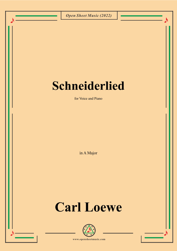 Loewe-Schneiderlied,in A Major,for Voice and Piano (arr. OSM Press)