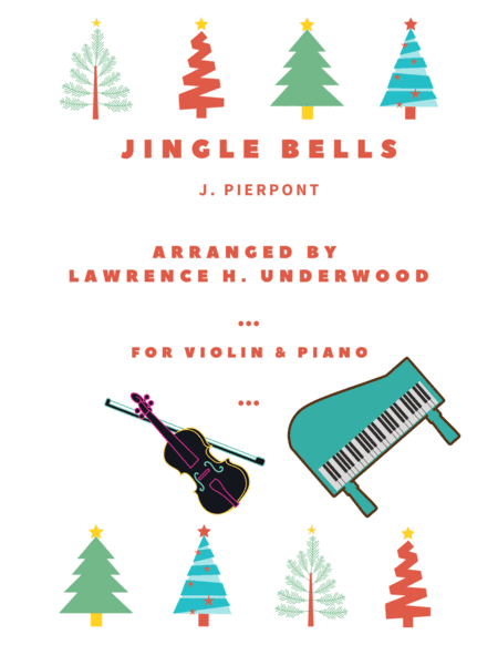 Jingle Bells for Solo Violin (arr. Lawrence H. Underwood)