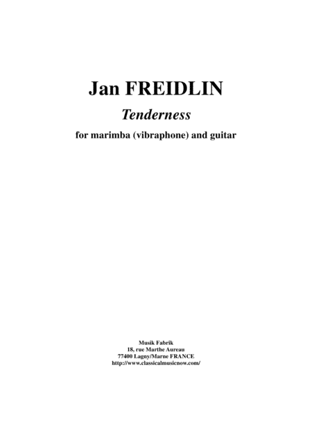 Jan Freidlin: Tenderness for marimba (or vibraphone) and guitar