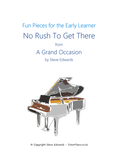 No Rush To Get There from A Grand Occasion