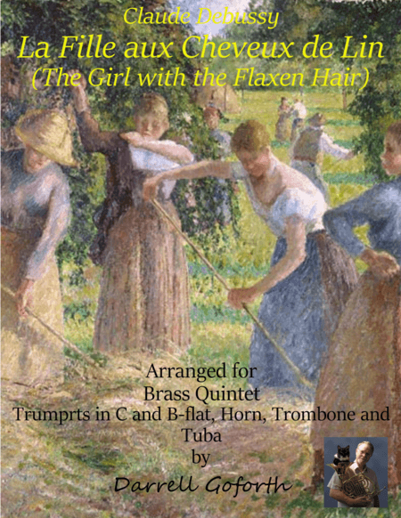 Debussy: La Fille aux Cheveux de Lin for Brass Quintet (arr. Darrell Goforth)
