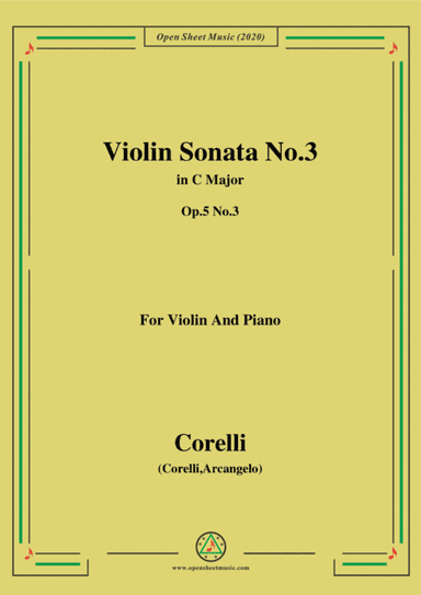 Corelli-Violin Sonata No.3 in C Major,Op.5 No.3,for Vioin&Piano (arr. MSM)
