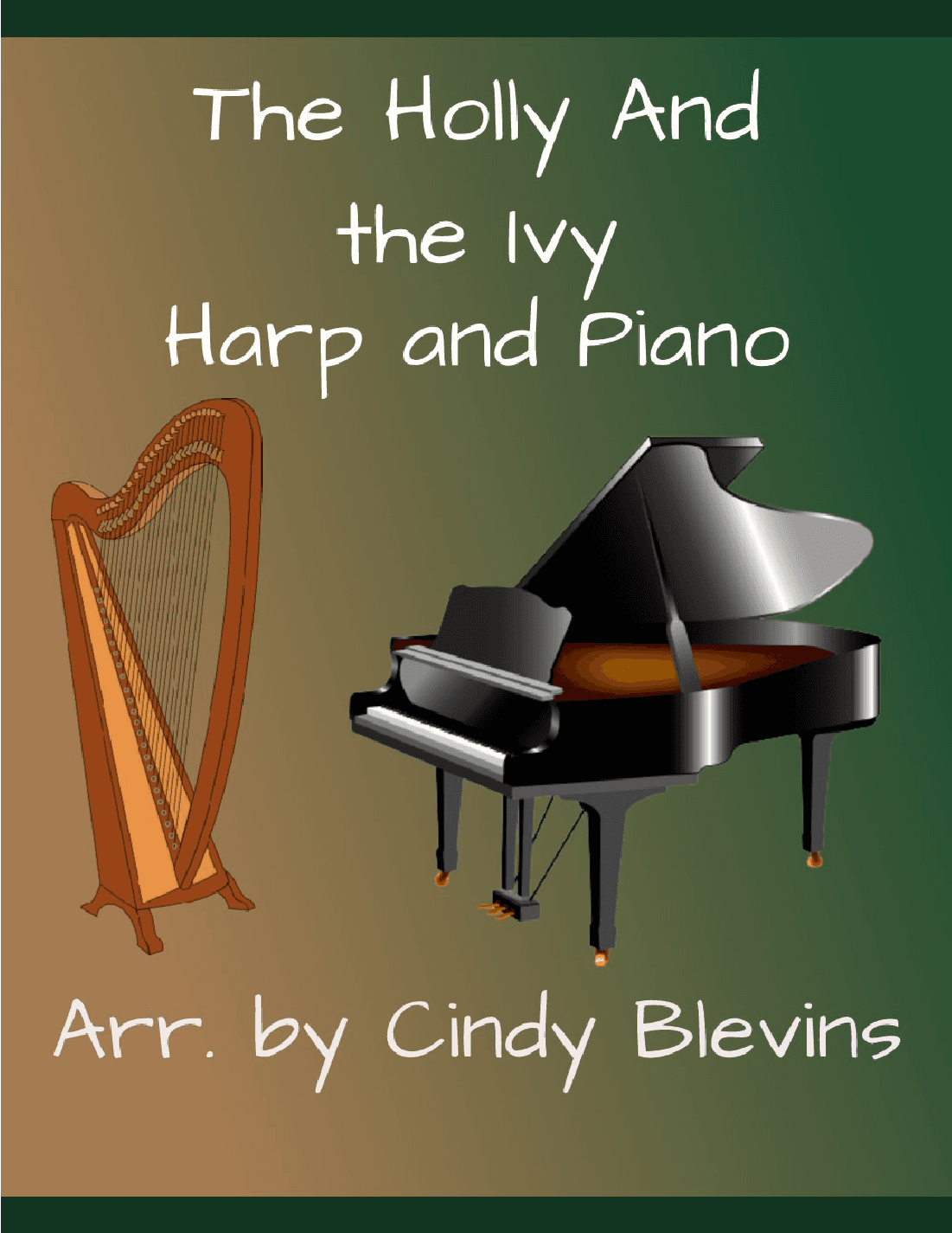 The Holly And the Ivy, Harp and Piano Duet (arr. Cindy Blevins)