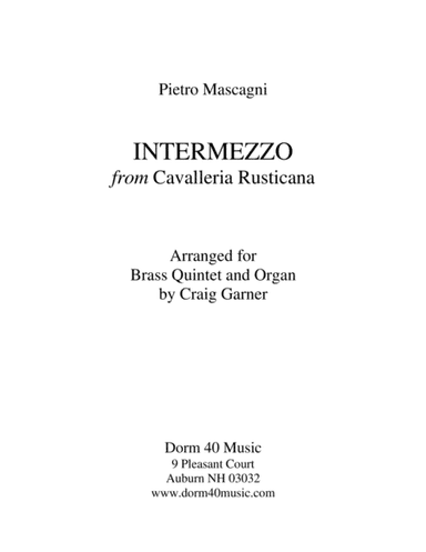 Intermezzo, from "Cavalleria Rusticana" (for Brass Quintet and Organ) (arr. Craig Garner)