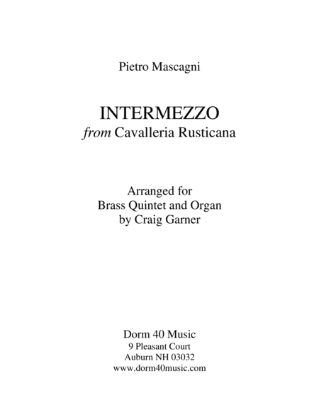 Intermezzo, from "Cavalleria Rusticana" (for Brass Quintet and Organ) (arr. Craig Garner)