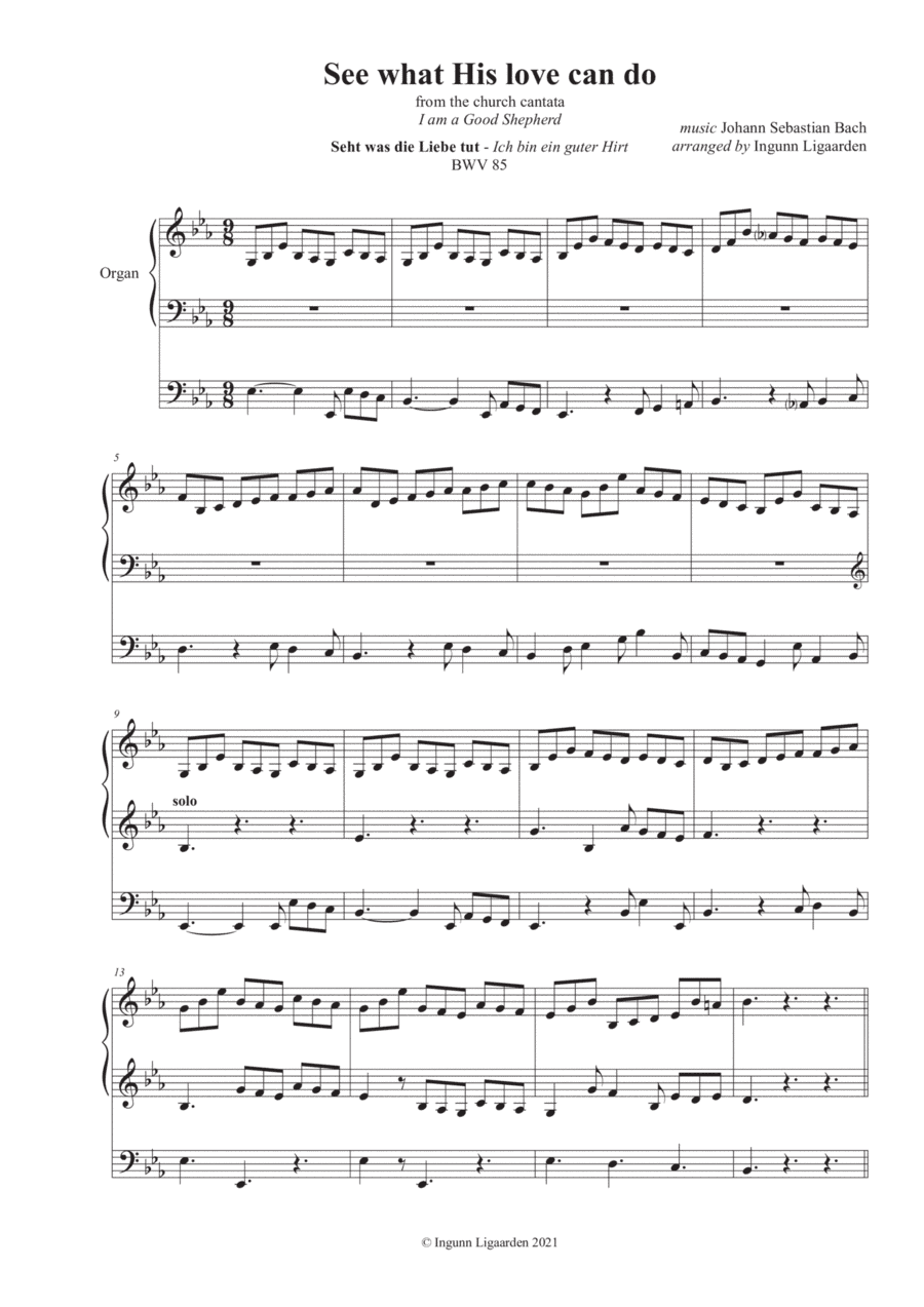 Seht was die Liebe tut (See what His love can do) BWV 85 - organ solo (arr. Ingunn Ligaarden)