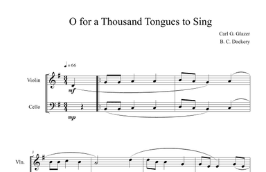 O for a Thousand Tongues to Sing (Violin and Cello Duet) (arr. B. C. Dockery)