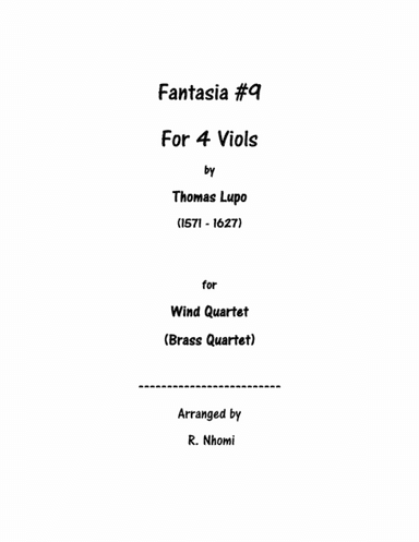 Fantasia #9 For 4 Viols - for Wind Quartet (arr. R. Nhomi)