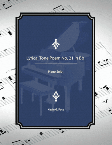 Lyrical Tone Poem No. 21 in Bb, piano solo