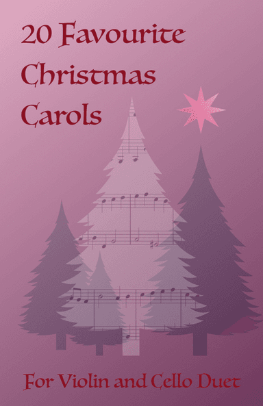 20 Favourite Christmas Carols for Violin and Cello Duet (arr. David McKeown)
