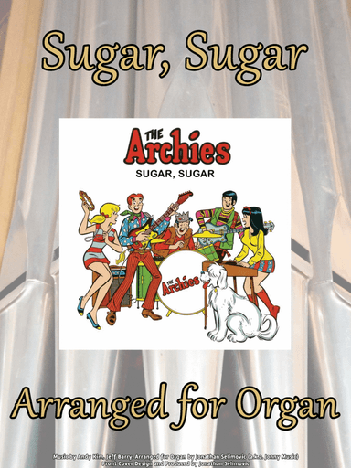 Sugar, Sugar (arr. Jonathan Selimovic (a.k.a. Jonny Music))