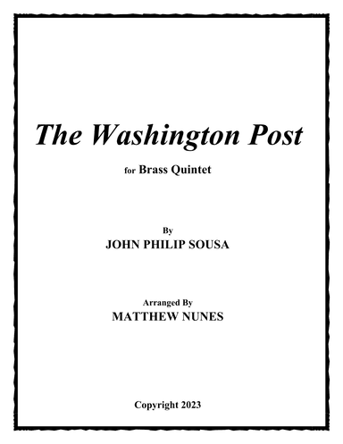 The Washington Post (arr. Matthew Nunes)