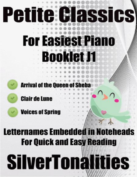 Petite Classics for Easiest Piano Booklet J1 (arr. SilverTonalities)