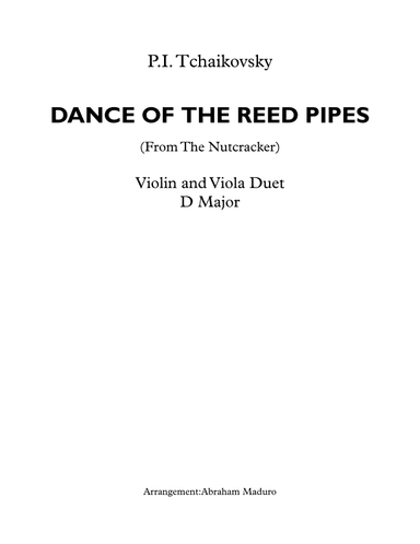 Dance of The Reed Pipes (Mirlitons from The Nutcracker) Violin and Viola Duet (arr. Abraham Maduro)