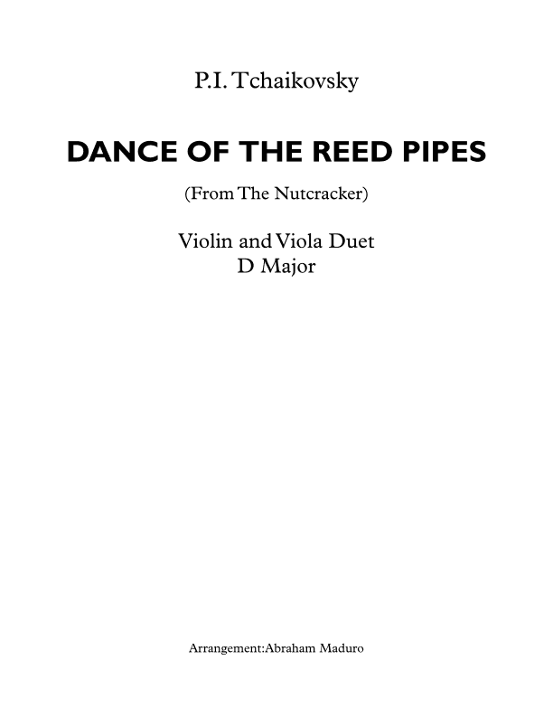 Dance of The Reed Pipes (Mirlitons from The Nutcracker) Violin and Viola Duet (arr. Abraham Maduro)