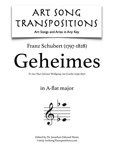 SCHUBERT: Geheimes, D. 719 (transposed to A-flat major) (arr. ArtSongTranspositions.com)