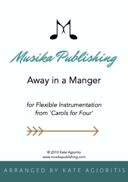 Away in a Manger - Flexible Instrumentation (arr. Kate Agioritis)