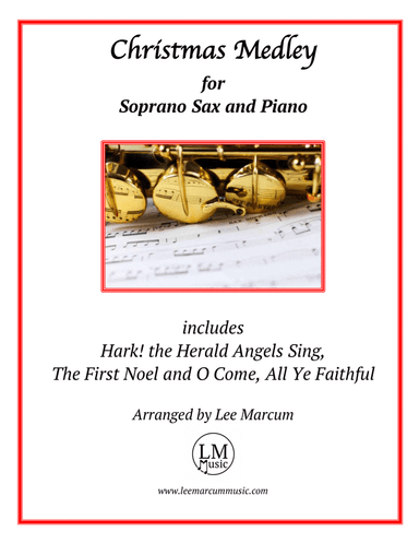 Christmas Medley - Soprano Sax (arr. Lee Marcum)
