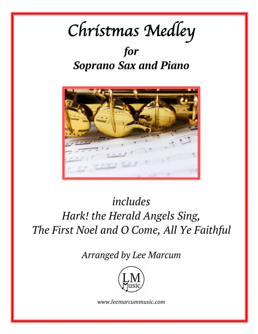 Christmas Medley - Soprano Sax (arr. Lee Marcum)