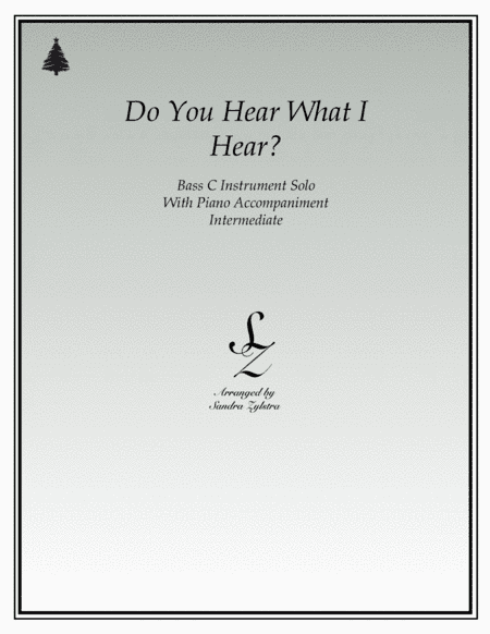 Do You Hear What I Hear (arr. Sandra Zylstra)