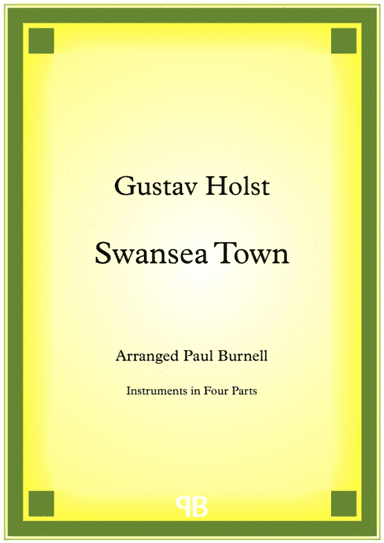 Swansea Town, arranged for instruments in four parts (arr. Paul Burnell)
