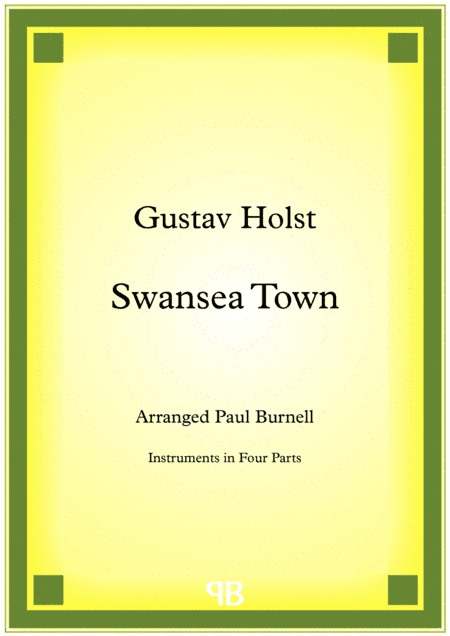 Swansea Town, arranged for instruments in four parts (arr. Paul Burnell)