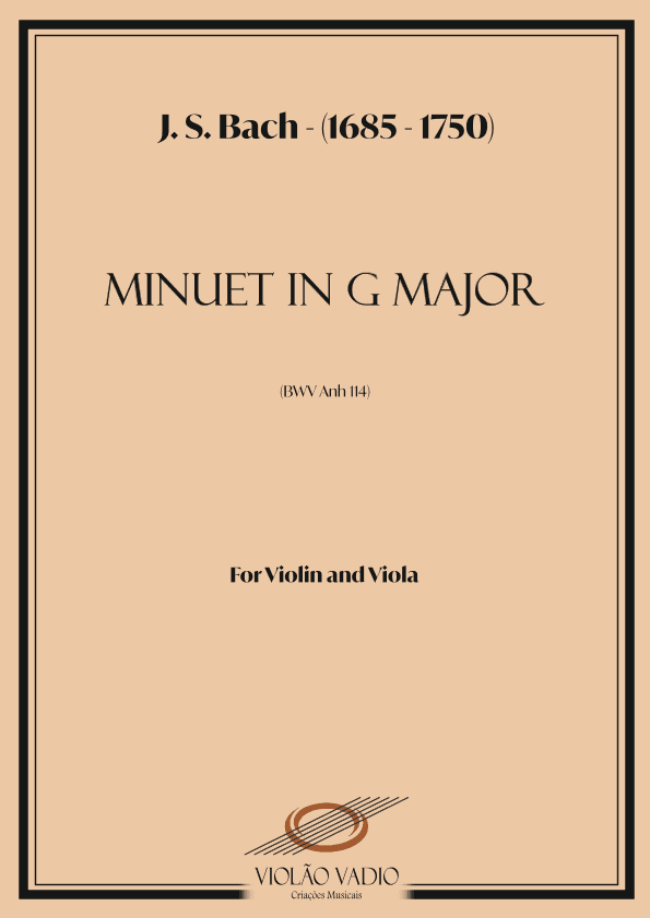 Minuet in G Major (BWV 114) - (J. S. Bach) - For Violin and Viola Duo (arr. André Alberto Santos)