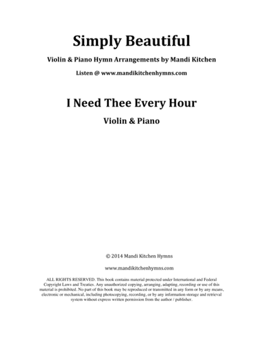 I Need Thee Every Hour (Violin & Piano) (arr. Mandi Kitchen)