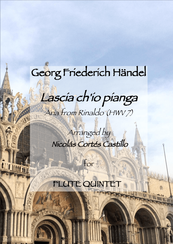 Handel - Lascia ch'io pianga for Flute Quintet (arr. Nicolas Ernesto Cortes Castillo)