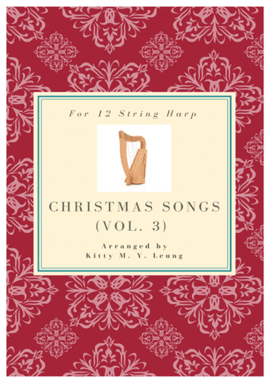 Christmas Songs (Volume 3) - 12 String Harp (arr. Kitty M. Y. Leung)