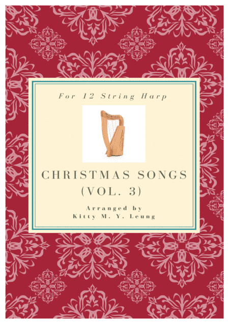 Christmas Songs (Volume 3) - 12 String Harp (arr. Kitty M. Y. Leung)
