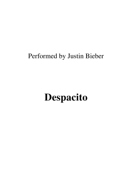 Despacito (ft. Justin Bieber) (remix) (arr. Ronn M)