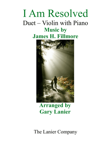 Gary Lanier: I AM RESOLVED (Duet – Violin & Piano with Parts) (arr. Gary Lanier)