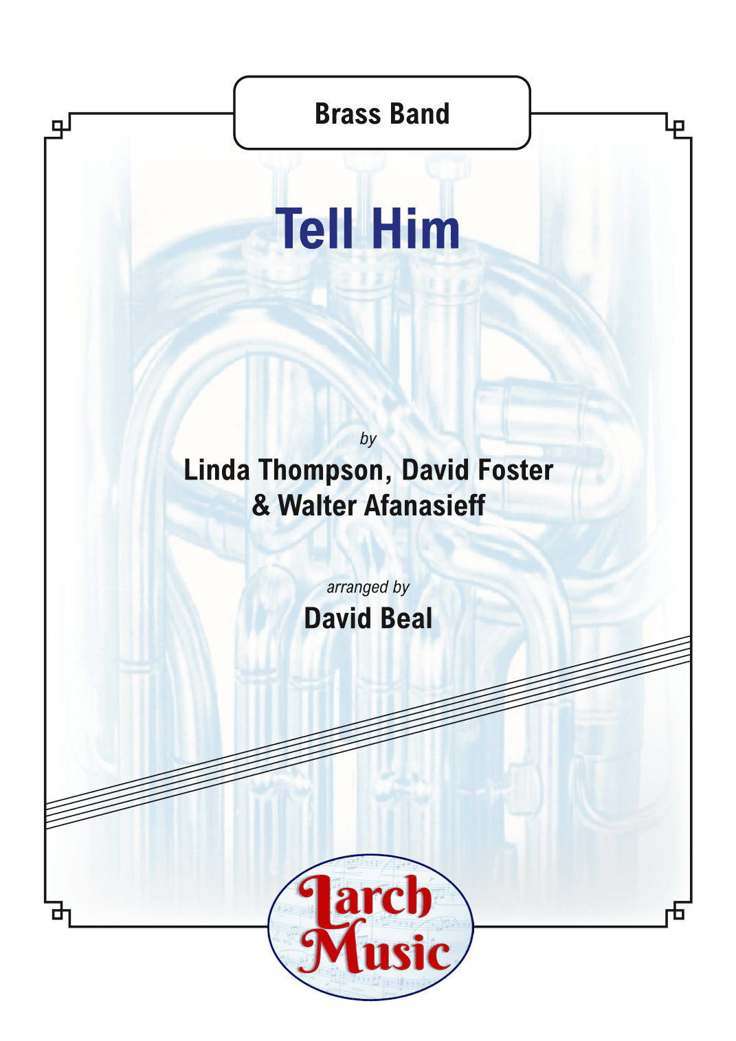 Tell Him (arr. David Beal)